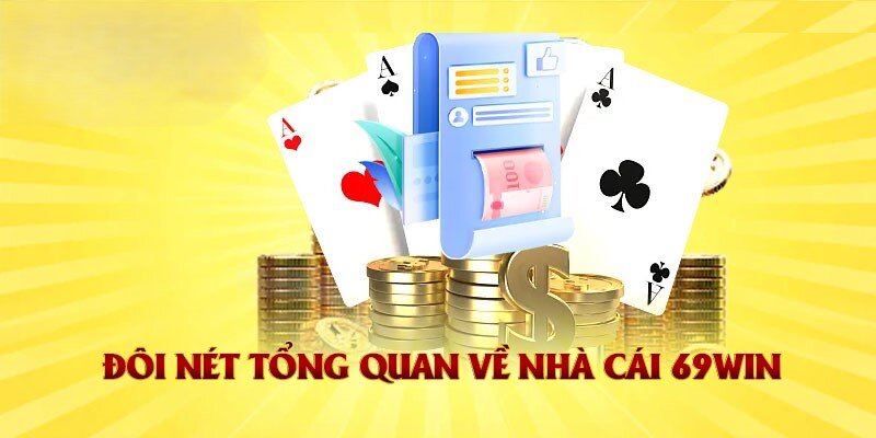 Tìm hiểu thêm về nhà cái uy tín top 1 châu Á 69win