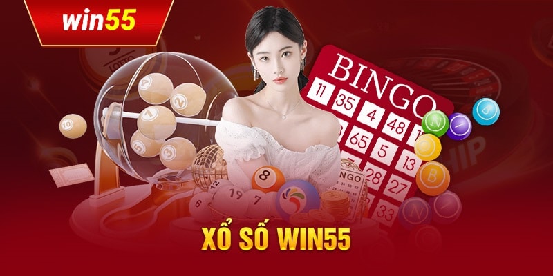 Cách chơi xổ số Win55 chi tiết nhất