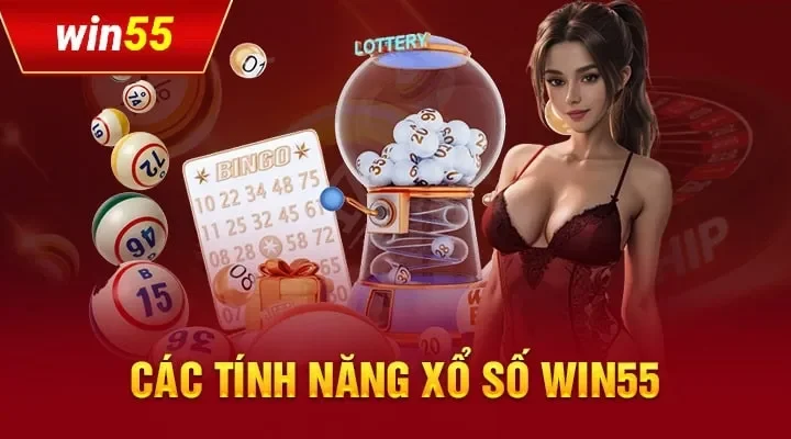 Cược xố số tại Win55 có gì hấp dẫn?